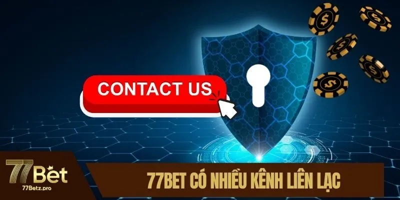 77BET c&oacute; nhiều k&ecirc;nh li&ecirc;n lạc