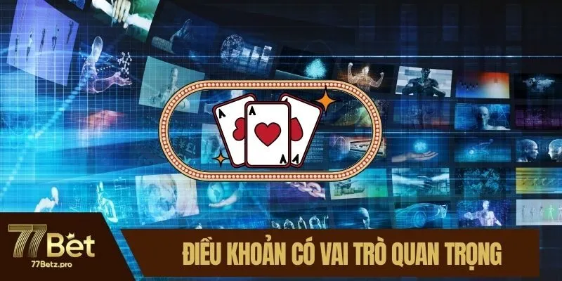 Điều khoản c&oacute; vai tr&ograve; v&ocirc; c&ugrave;ng quan trọng