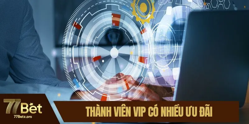 Th&agrave;nh vi&ecirc;n VIP c&oacute; nhiều ưu đ&atilde;i